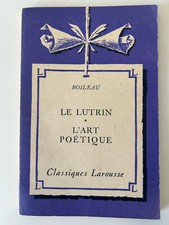 BOILEAU - LE LUTRIN L'ART POÉTIQUE/ Classiques Larousse