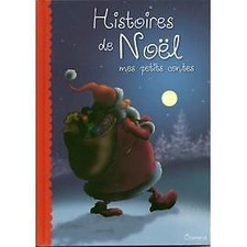 Livre HISTOIRES DE NOEL - MES PETITES CONTES - MES ACTIVITES DE NOEL