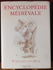 Encyclopédie Médiévale Viollet Le Duc Bibliothèque De L'image 2002