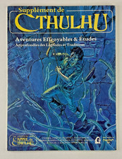 L’appel de Cthulhu - Supplément Aventures Effroyables & Études