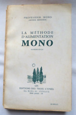 LA MÉTHODE D'ALIMENTATION MONO - ARTHUR MERRHEIM - 1968 - NUTRITION BIO SANTÉ -