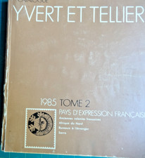 868-LIVRE CATALOGUE DE TIMBRES YVERT & TELLIER  PAYS D EXPRESSION FRANCAISE 1985