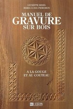 Manuel de gravure sur bois - A la gouge et au couteau