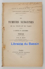 Des tumeurs sanguines de la vulve du vagin pdt grossesse accouchement 1853 Envoi
