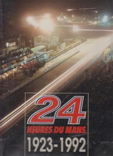 MOITY C  - TEISSEDRE J M  - BIENVENU A / 24 Heures du Mans 1923-1992 (2 volumes)