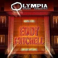 Cd Eddy Mitchell - Olympia mars 2004 concert intégral