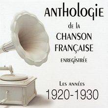 Anthologie chanson - anthologie, la