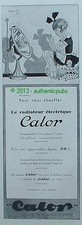 PUBLICITE CALOR RADIATEUR ELECTRIQUE CHAUFFANT SIGNE G. LAUVAY DE 1931 FRENCH AD