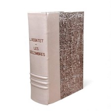 REBATET, Lucien. Les décombres. EO. BIBLIOTHÈQUE DE FRANÇOIS LÉOTARD.