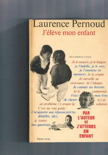 élève mon enfant laurence - j'élève,