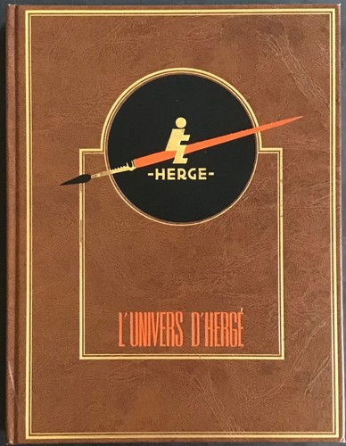 Tintin univers hergé - tintin, l’univers