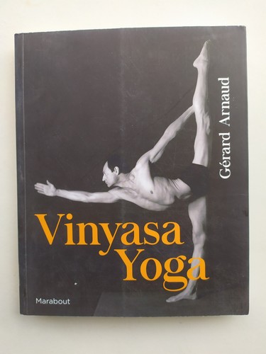 Yoga vinyasa gérard arnaud - vinyasa,