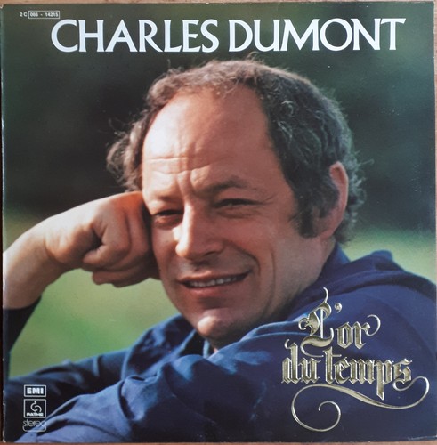 Charles dumont du - charles, l’or
