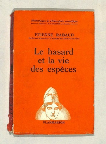 Etienne rabaud hasard vie - /, &