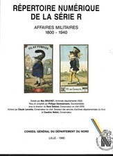 REPERTOIRE NUMERIQUE DE LA SERIE R . AFFAIRES MILITAIRES . ARCHIVES DU NORD