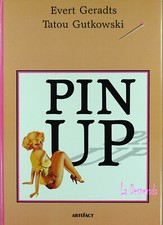 Evert Geradts Tatou Gutkowski PIN-UP 1984. 440 illustr. N&B et couleur 45 € TBE