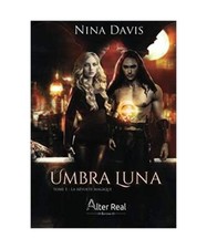 La révolte magique: Umbra Luna tome 1, Davis, Nina