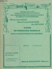 COURS DE FORMATION MUSICALE POUR L'ENSEIGNEMENT DU SOLFEGE - DEBUTANT 1 - LIVRE