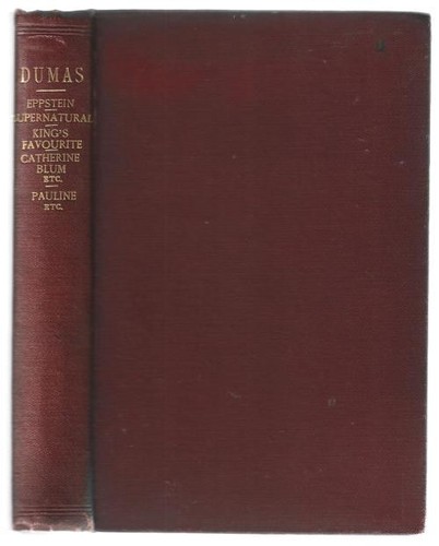 The novels alexandre - novels, dumas