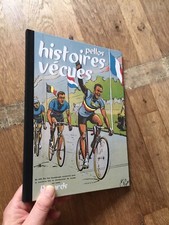 ALBUM BD PELLOS histoires vecues  eo 2010 regards