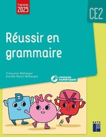 Réussir grammaire ce2 - grammaire,