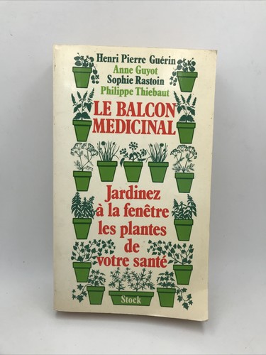Balcon médicinal - le,