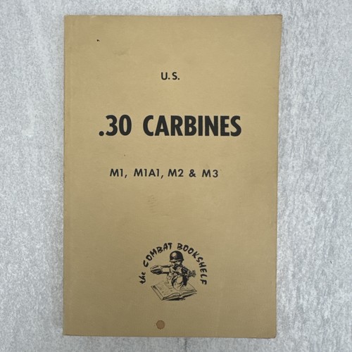 Carbines the combat - the,