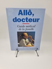 Livre encyclopédie Allô, Docteur : Guide Médical de la Famille
