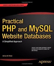 Practical PHP and MySQL