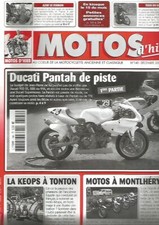 MOTOS D'HIER N°140 DUCATI PANTAH DE PISTE / LA KEOPS / MOTOS A MONTLERY