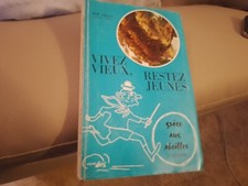 Vivez vieux, restez jeunes -