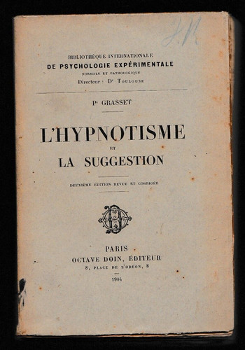 Grasset hypnotisme et la - -, l'hypnotisme