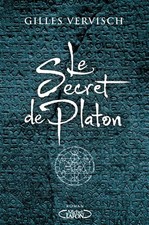 Le secret de Platon, Gilles Vervisch