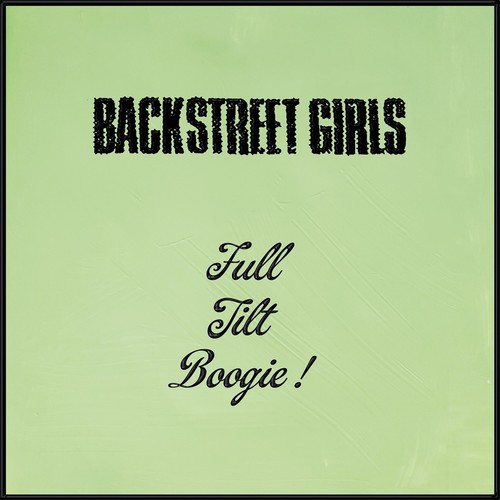 Backstreet girls full tilt - backstreet,