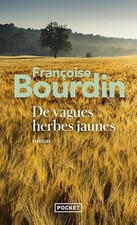 De vagues herbes jaunes -