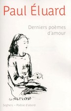 Derniers poèmes d'amour - Eluard, Paul