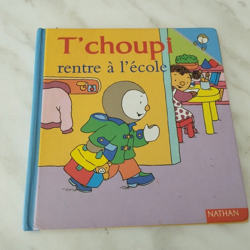 Choupi rentre l ecole - t'choupi,