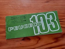 BROCHURE MANUEL D'UTILISATION MISE en ROUTE VÉLOMOTEUR 103 PEUGEOT 