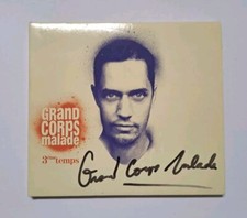CD GRAND CORPS MALADE 3eme TEMPS - DÉDICACÉ PAR GRAND CORPS MALADE - AUTOGRAPHE