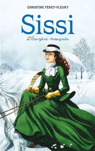 Sissi tome l écuyère - tome,