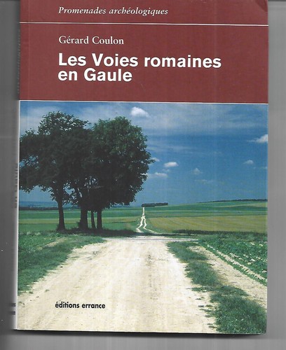 Les voies romaines gaule - les,
