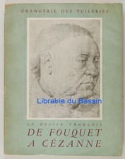 Le dessin français De Fouquet à Cézanne Collectif 1950