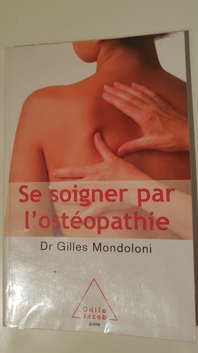 Soigner par ostéopathie - se,