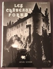 LES CHATEAUX FORTS - HENRI VEYRIER - 1974