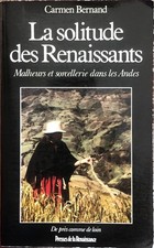 Livre La Solitude Des Renaissants, Malheurs Et Sorcellerie Dans les Andes