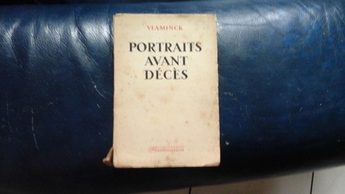 Vlaminck portraits avant deces - vlaminck,
