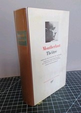 Pléiade Théâtre Montherlant J. de Laprade 1980