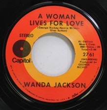 Rockabilly 45 Wanda JACKSON - A Woman Lives For Love / What Have We Fait Sur