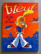 BD TITEUF - LA LOI DU PREAU -