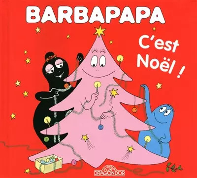 Barbapapa est noel annette - barbapapa,
